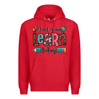 Red y'all gonna learn today Premium Hoodie - OliviaCreatesArt