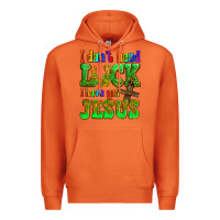 Carrot St. Patrick's I dont need luck i have got Jesus Premium Hoodie - OliviaCreatesArt