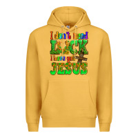 Mustard St. Patrick's I dont need luck i have got Jesus Premium Hoodie - OliviaCreatesArt