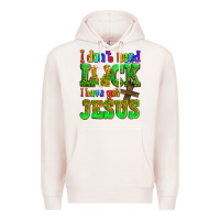 Pale Pink St. Patrick's I dont need luck i have got Jesus Premium Hoodie - OliviaCreatesArt