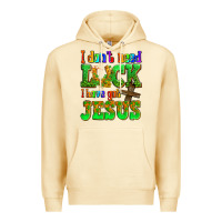 Pina Colada St. Patrick's I dont need luck i have got Jesus Premium Hoodie - OliviaCreatesArt
