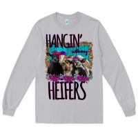 Moon Dust Hangin With My Heifers Long Sleeve Tee - Bettercallsaul