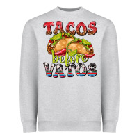 Heather Grey Tacos Before Vatos Heavyweight Sweatshirt - texasbilliewilder