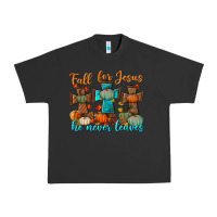Pigment Black fall for jesus he never leaves Urban Heavy Tee - BundleAndBundleShop