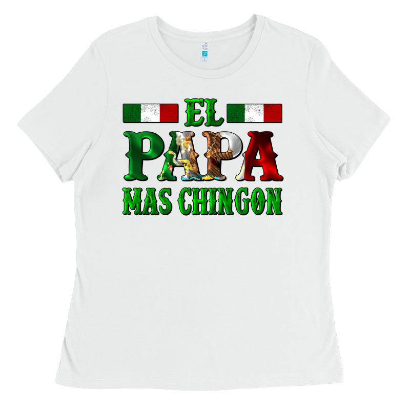 El Papa Mas Chingon Mexican Ladies Tee by LillyAllenDesigns | Teevron