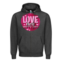 Charcoal Heather Love more worry less Valentine's Day Zipper Hoodie - HowdyJamesFarm