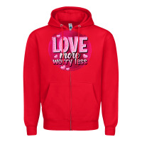 Red Love more worry less Valentine's Day Zipper Hoodie - HowdyJamesFarm