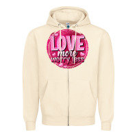 Sandshell Love more worry less Valentine's Day Zipper Hoodie - HowdyJamesFarm