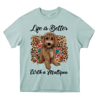Arona life is better with a maltipoo Heavy Core Tee - BarkalooDesign