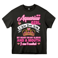 Asphalt As a Aquarius Girl I was Born with My Heart on my Sleeve and a mouth Heavy Core Tee - Jasminsmagicworld