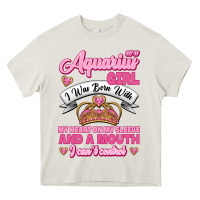Cream As a Aquarius Girl I was Born with My Heart on my Sleeve and a mouth Heavy Core Tee - Jasminsmagicworld