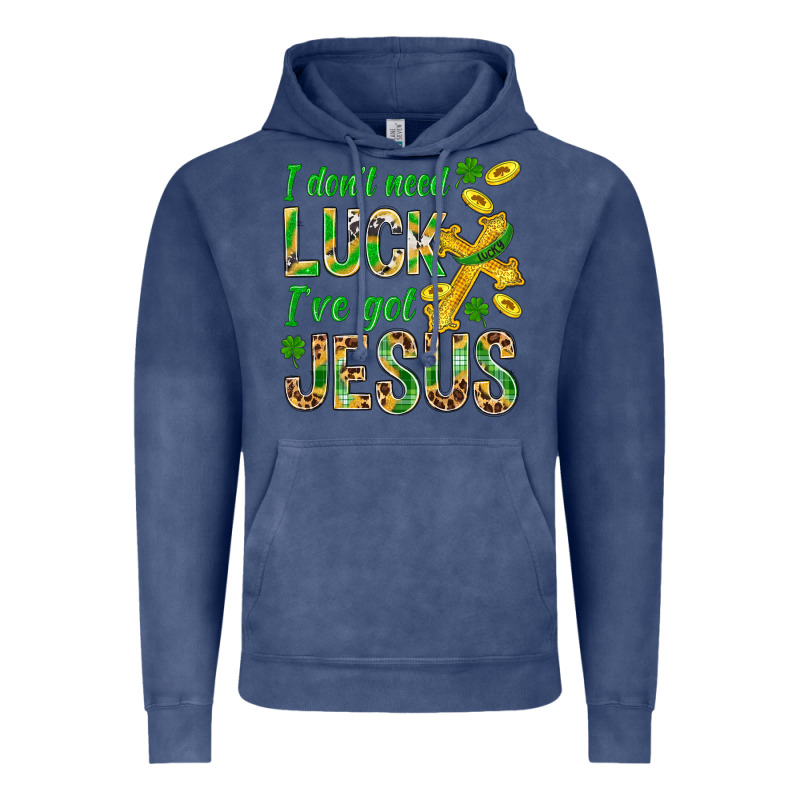 I Don't Need Luck I've Got Jesus St. Patricks Vintage Hoodie by BundleAndBundleShop | Teevron