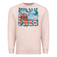 Pale Pink Born to be free Premium Sweatshirt - FaDigitalArtStudio