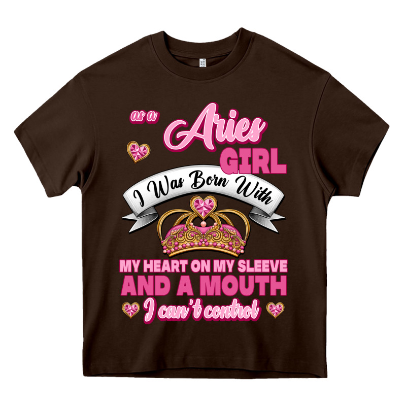 As A Aries Girl I Was Born With My Heart On My Sleeve And A Mouth Heavy Core Tee by Jasminsmagicworld | Teevron