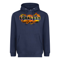 Navy Equality hurts no one Heavyweight Hoodie - FaDigitalArtStudio