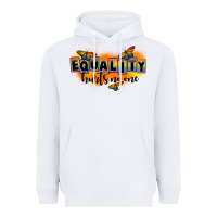 White Equality hurts no one Heavyweight Hoodie - FaDigitalArtStudio
