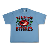 Pebble Blue it's halloween bitches Urban Heavy Tee - BundleAndBundleShop