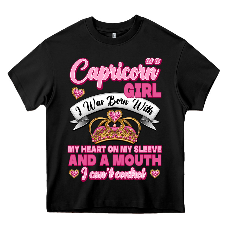 As A Capricorn Girl I Was Born With My Heart On My Sleeve And A Mouth Heavy Core Tee by Jasminsmagicworld | Teevron