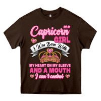 Chocolate Brown As A Capricorn Girl I Was Born With My Heart On My Sleeve And A Mouth Heavy Core Tee - Jasminsmagicworld