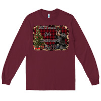 Burgundy All I want for Christmas is RIP Long Sleeve Tee - Bettercallsaul