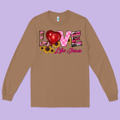 Valentine's Day Love Like Jesus Long Sleeve Tee Designed By Ranaportraitstore