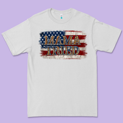 Mama Tried Premium Tee Designed By Jasminsmagicworld