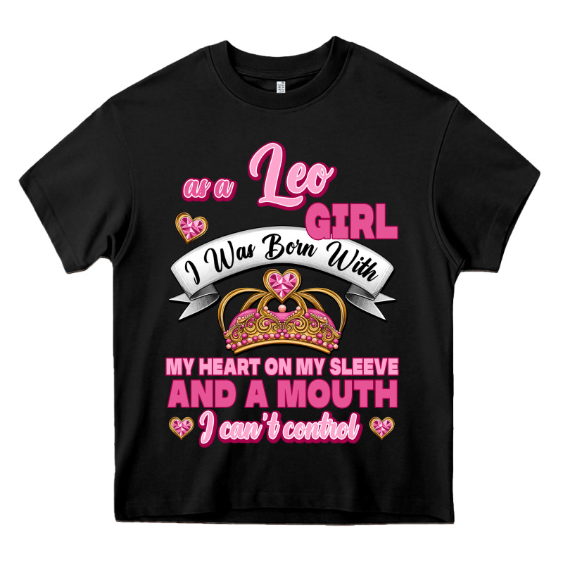 As A Leo Girl I Was Born With My Heart On My Sleeve And A Mouth Heavy Core Tee by Jasminsmagicworld | Teevron