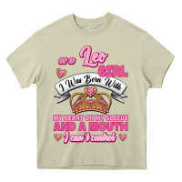Mossy As A Leo Girl I Was Born With My Heart On My Sleeve And A Mouth Heavy Core Tee - Jasminsmagicworld