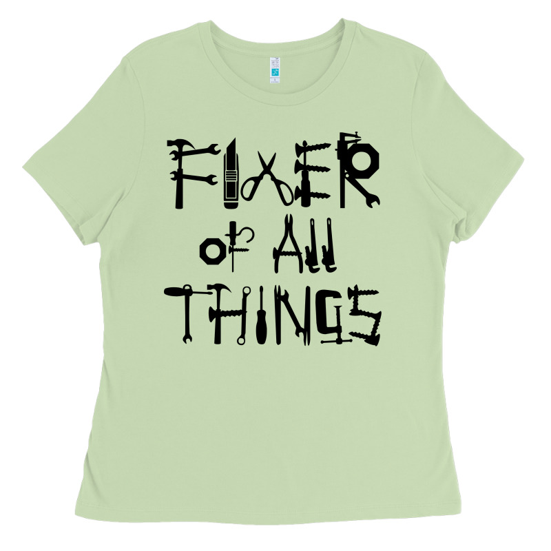 Fixer Of All Things Ladies Tee by LillyAllenDesigns | Teevron