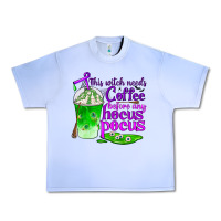 Grape Ice this witch needs coffee before any hocus pocus Urban Heavy Tee - BundleAndBundleShop