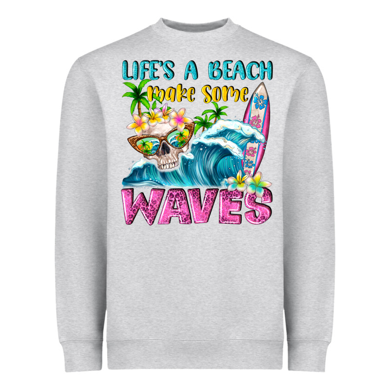 Life's A Beach Make Some Waves Heavyweight Sweatshirt by NancyCooperArtShop | Teevron