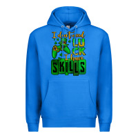 True Royal St. Patrick's I don't need luck i have skills Premium Hoodie - OliviaCreatesArt