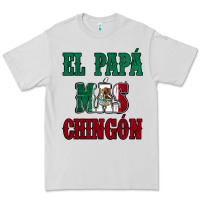 Dove Grey El Papa Mas Chingon Mexican Flag Premium Tee - Jasminsmagicworld