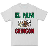 El Papa Mas Chingon Mexican Flag Premium Tee | Teevron
