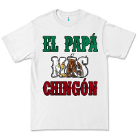 White El Papa Mas Chingon Mexican Flag Premium Tee - Jasminsmagicworld