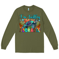 Army Green i'm turtley adorable Long Sleeve Tee - RanaPortraitStore