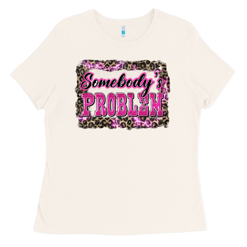 Western Somebody's Problem Ladies Tee by LillyAllenDesigns | Teevron