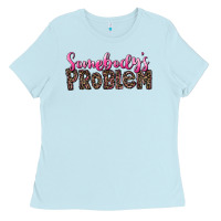 Baby Blue Western Somebody's Problem Ladies Tee - LillyAllenDesigns