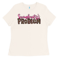 Bone Western Somebody's Problem Ladies Tee - LillyAllenDesigns