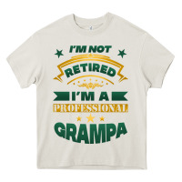 Cream i'm not retired i'm a professional grampa Heavy Core Tee - Jasminsmagicworld