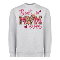 Heather Grey Best Mom Ever Heavyweight Sweatshirt - texasbilliewilder