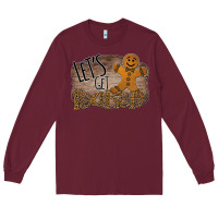 Burgundy Let's Get Baked Long Sleeve Tee - Bettercallsaul