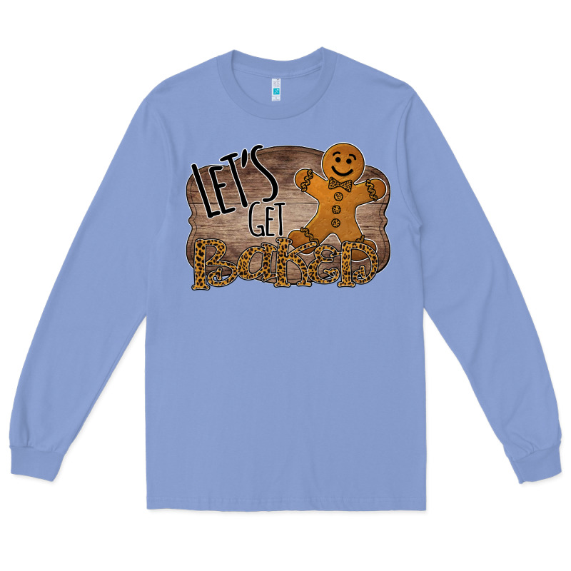 Let's Get Baked Long Sleeve Tee by Bettercallsaul | Teevron