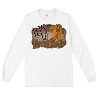 White Let's Get Baked Long Sleeve Tee - Bettercallsaul