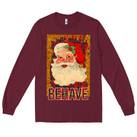 Burgundy Behave Santa Long Sleeve Tee - Bettercallsaul