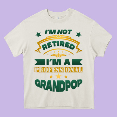 I'm Not Retired I'm A Professional Grandpop Heavy Core Tee Designed By Jasminsmagicworld