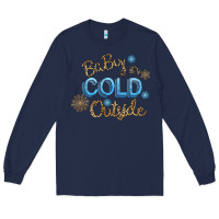 Navy Baby It s Cold Outside Long Sleeve Tee - Bettercallsaul