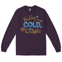 Plum Baby It s Cold Outside Long Sleeve Tee - Bettercallsaul