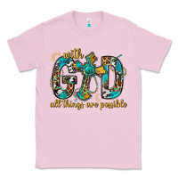Bubblegum Pink With God All Things Are Possible With Cross Classic Tee - BundleAndBundleShop