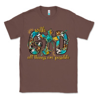Chestnut With God All Things Are Possible With Cross Classic Tee - BundleAndBundleShop